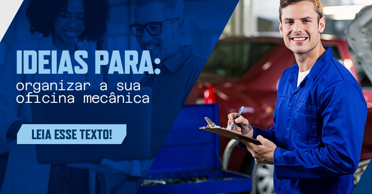 Como organizar sua oficina mecânica? Confira aqui!