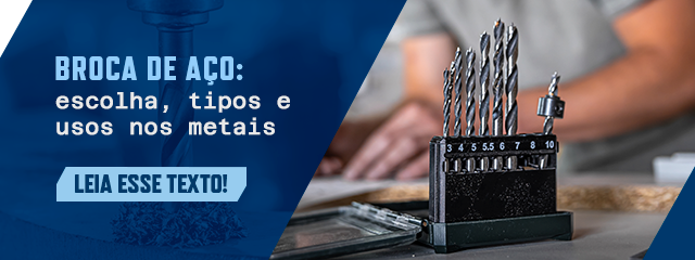 Broca para aço: como escolher, tipos e aplicações no metal
