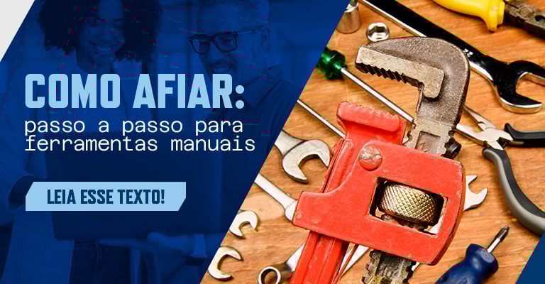 Como afiar ferramentas manuais: um guia passo a passo