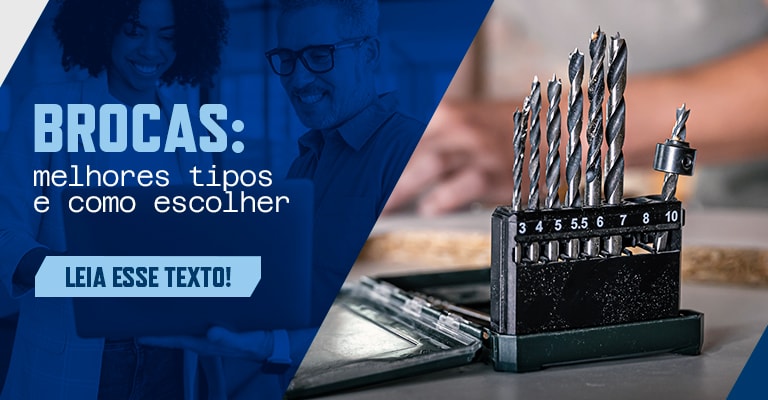 Tipos de brocas: quais são e como escolher corretamente?