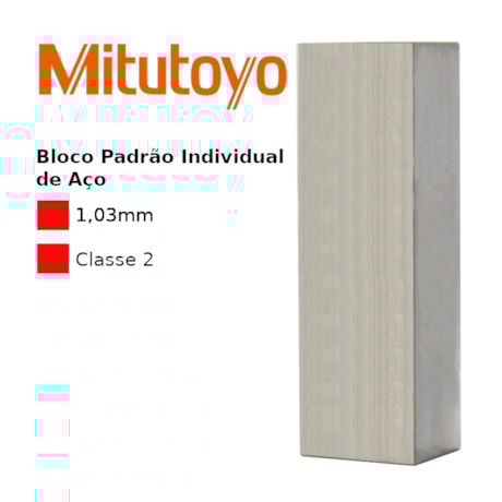 Bloco Padrão Individual de Aço 1,03mm Classe 2 611563-041 MITUTOYO-f20dfe13-f1c5-4d22-bfc2-d4926e818c12