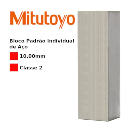 Bloco Padrão Individual de Aço 10,00mm Classe 2 611671-041 MITUTOYO-6c0e08f0-5ac4-4d03-a2a3-fe3d3784dbfd