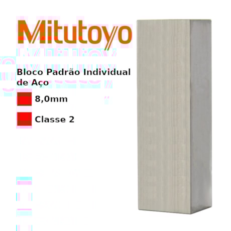 Bloco Padrão Individual de Aço 8,00mm Classe 2 611618-041 MITUTOYO-f855c024-ad14-49bf-b2f0-f3ad983687cc