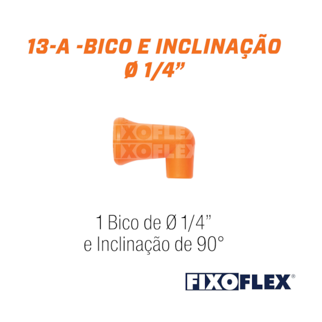 Fixo Flex Bico 1/4