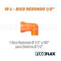 Fixo Flex Bico Redondo 1/2" a 90° 16-L TAPMATIC