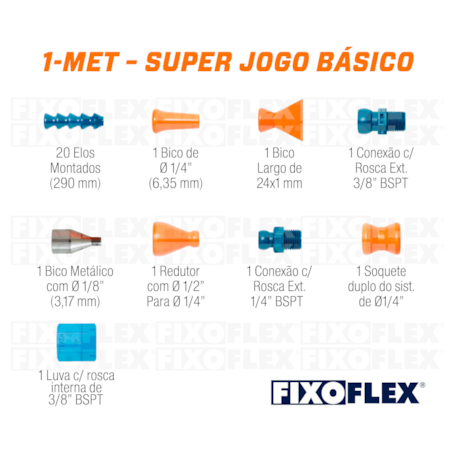 Fixo Flex Jogo Básico com Bico Metálico 1-MET TAPMATIC