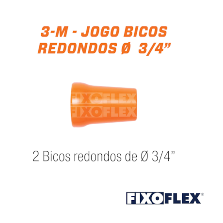 Fixo Flex Jogo Bicos Redondos 3/4