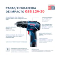 Furadeira Parafusadeira de Impacto 3/8" Brushless 2 Baterias 12V Carregador Bivolt e Maleta GSB 12V-30 BOSCH